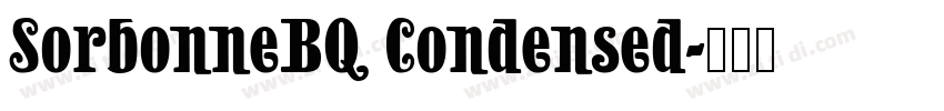 SorbonneBQ Condensed字体转换 SorbonneBQ Condensed字体转换